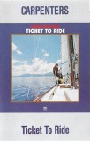 Carpenters - Ticket To Ride, Caseta audio