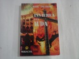 INVIEREA LUI IUDA - RADU THEODORU