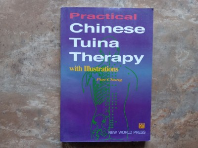 PRACTICAL CHINESE TUINA THERAPY , WITH ILLUSTRATIONS by PAN CHANG , 1998 foto