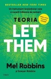 Teoria Let Them - Mel Robbins, Editie in limba romana
