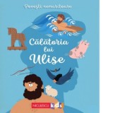 Povesti nemuritoare - Calatoria lui Ulise - Elena Zamfir