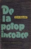 V.E.M. Galan - De la potop incoace, carte beletristica post-apocaliptica, 197 pagini, 1961, romana, brosata