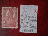 1920 Romania- Ferd. b. mare Mi253z-H. scame albas.-EROARE-PsiT intrer.-MNH-RAR, Nestampilat