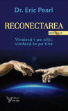 Reconectarea - Paperback - Eric Pearl - For You