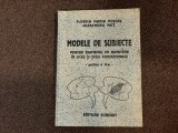 Modele de subiecte pentru examenul de admitere in licee si scoli Alexandru Mot