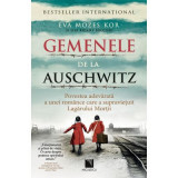 Gemenele de la Auschwitz. Povestea adevarata a unei romance care a supravietuit Lagarului Mortii - Eva Mozes Kor, Lisa Rojany Buccieri