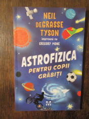 Astrofizica pentru copii grabi?i - Neil DeGrasse Tyson, Gregory Mone foto