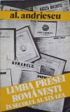 Limba Presei Romanesti Sec. XIX - Al. Andriescu, 1979, Junimea, Romana, Beletristica, Roman
