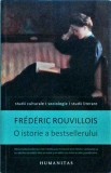 Frederic Rouvillois - O istorie a bestsellerului