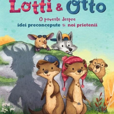 Lotti și Otto - Despre idei preconcepute și noi prietenii (Vol. 2) - Hardcover - Collien Ulmen-Fernandes - Univers