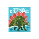 Stomp and Chomp: My First Book of Dinosaurs