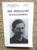 ION MIHALACHE IN FATA ISTORIEI DOCUMENTE 1912 1946
