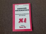 ANALIZA MATEMATICA REZOLVAREA PROBLEMELOR DIN MANUAL CLASA XI A GH GUSSI O STANASILA