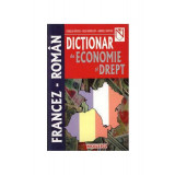 Dicţionar de economie şi drept francez-rom&acirc;n - Paperback brosat - Corneliu Năstase, Silvia Ghinculov, Gabriela V&acirc;rtosu - Niculescu