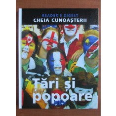 Tari si popoare. Cheia cunoasterii (2009, Reader&#039;s Digest)