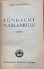 Fundacul varlamului - Ionel Teodoreanu