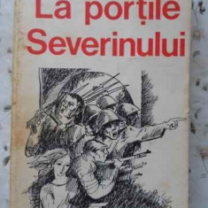 LA PORTILE SEVERINULUI-ION GRECEA