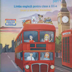LONDON ADVENTURES PART 1. LIMBA ENGLEZA PENTRU CLASA A III-A (JOCURI SI ACTIVITATI DISTRACTIVE) -ROBERT BONDOROI