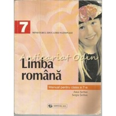 Limba Romana. Manual De Clasa A 7-A - Anca Serban, Sergiu Serban