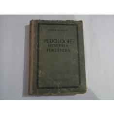 PEDOLOGIE GENERALA SI FORESTIERA elemente pentru cunoasterea si cercetarea solului pe teren - Const. D. CHIRITA