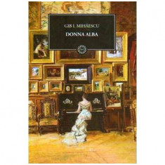 Gib. I. Mihaescu - Donna Alba - 109445