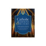 Catholic Treasures and Traditions