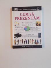 TOTUL DESPRE MANAGEMENT , CUM SA PREZENTAM de TIM HINDLE , 2000 foto