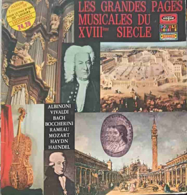 Disc vinil, LP. Les Grandes Pages Musicales Du XVIIIme Siecle. SET 2 DISCURI VINIL-COLECTIV foto