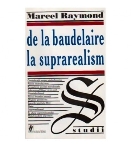 Marcel Raymond - De la Baudelaire la suprarealism - 110308