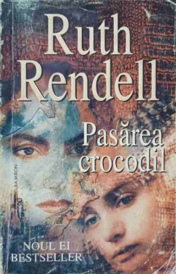PASAREA CROCODIL-RUTH RENDELL foto