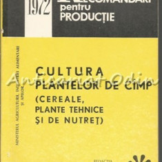 Cultura Plantelor De Camp (Cereale, Plante Tehnice Si De Nutret)