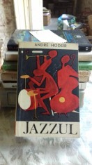 ANDRE HODEIR, JAZZUL,BUC.1967,263 PAG.