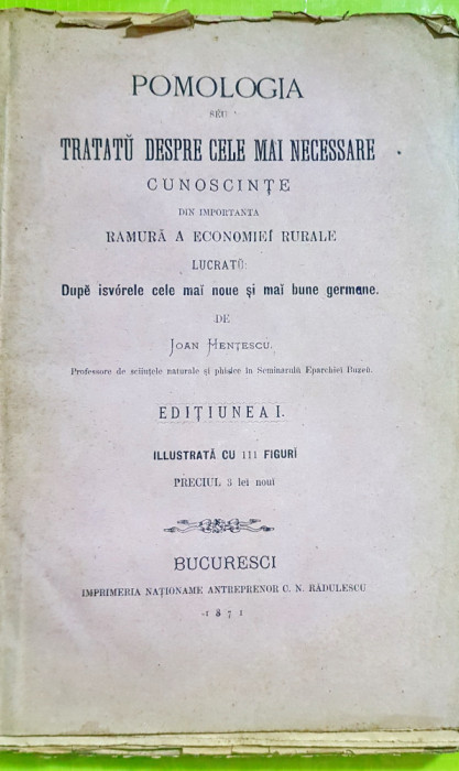 D557-I-Pomologia carte veche 1871 Bucuresci semnatura autorului unicat raritate.