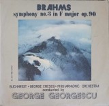 Disc vinil, LP. SIMFONIA NR 3 IN FA MAJOR-Brahm, Bucharest George Enescu Philharmonic Orchestra, Conducted By Ge