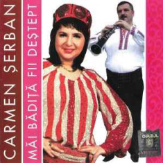 CD Carmen Șerban ‎– Măi Bădiță Fii Deștept, original