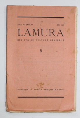 &amp;#039;&amp;#039; LAMURA &amp;#039;&amp;#039; , REVISTA DE CULTURA GENERALA , NR. 5 , ANUL VI , MAI 1925 foto