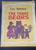 The three bears - Lev Tolstoi