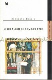 Liberalism Si Democratie - Norberto Bobbio