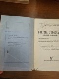 RARĂ 1940 &ndash; POLIȚIA JUDICIARĂ (MILITARĂ ȘI ORDINARĂ) &ndash; Lt. Col. Magistrat V. Pantelimonescu &ndash; Ediția II &ndash; Carte juridică militară interbelică
