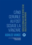 Cand cerurile au fost scoase la vanzare. Ciudatii si genialii care se intrec sa ne aduca spatiul mai aproape/Ashlee Vance