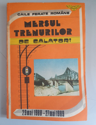 Mersul Trenurilor De Calatori - 29 Mai 1988 - 27 Mai 1989 foto