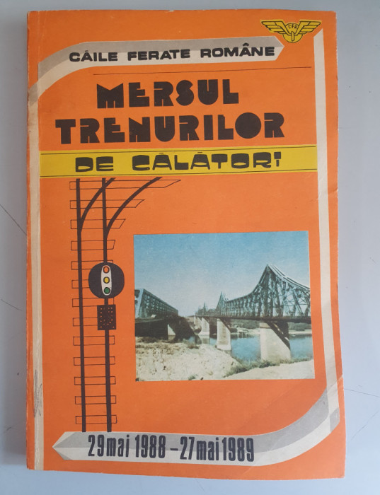 Mersul Trenurilor De Calatori - 29 Mai 1988 - 27 Mai 1989