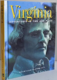 VIRGINIA ADVENTURES IN TIME AND PLACE by DR. CLIFFORD T. BENNETT , 1997