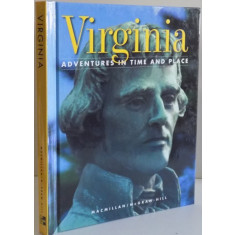 VIRGINIA ADVENTURES IN TIME AND PLACE by DR. CLIFFORD T. BENNETT , 1997