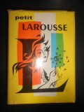 Petit Larousse (1967, 73.000 articles, 5130 illustrations en noir, 113 cartes)