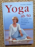 Yoga ab 50 - DOROTHEA ZIMMER
