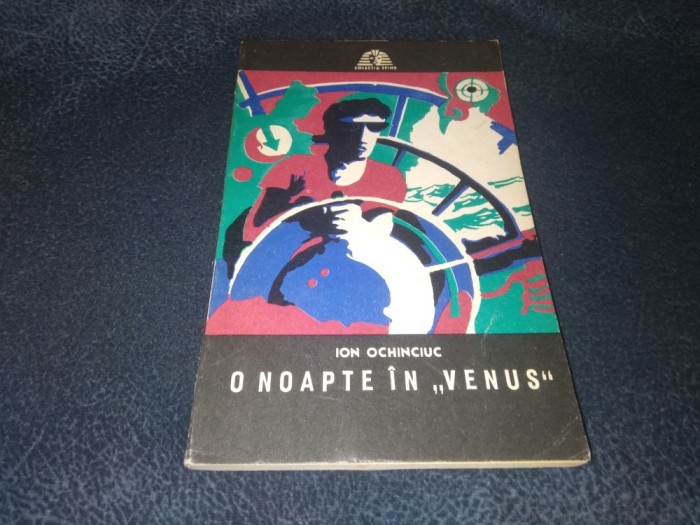 ION OCHINCIUC - O NOAPTE IN VENUS COLECTIA SFINX