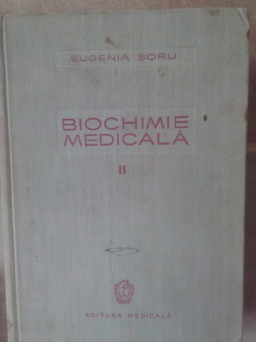 Eugenia Soru - Biochimie medicala, vol. II (1963)
