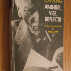 C. G. JUNG - Amintiri, Vise, Reflectii - Editura Humanitas, 1996, 415 p.