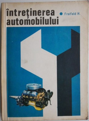 Intretinerea automobilului &amp;ndash; Freifeld H. foto